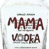 Mama Vodka 0,7l -Double Wine Verkaufe mama vodka 0 7l 68631 bw6489